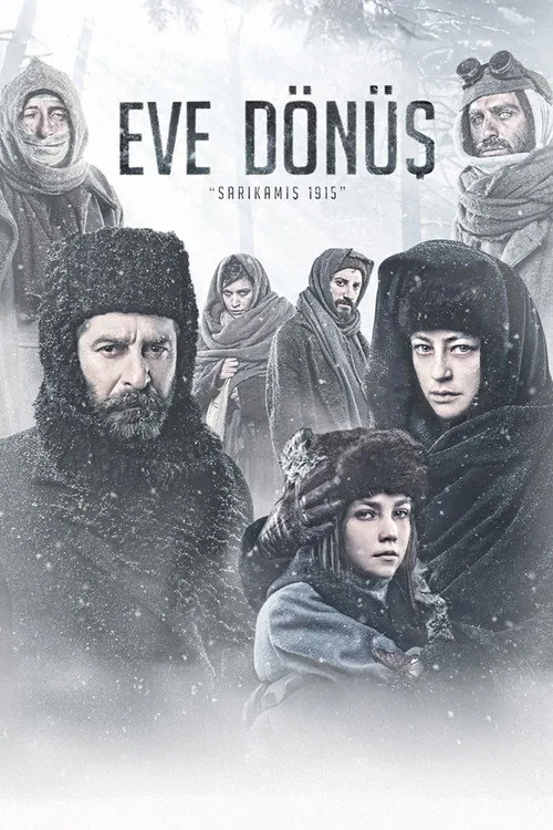 Eve Dönüş: Sarıkamış 1915