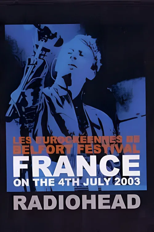 Radiohead: Eurockéennes 2003