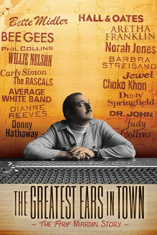 The Greatest Ears in Town: The Arif Mardin Story