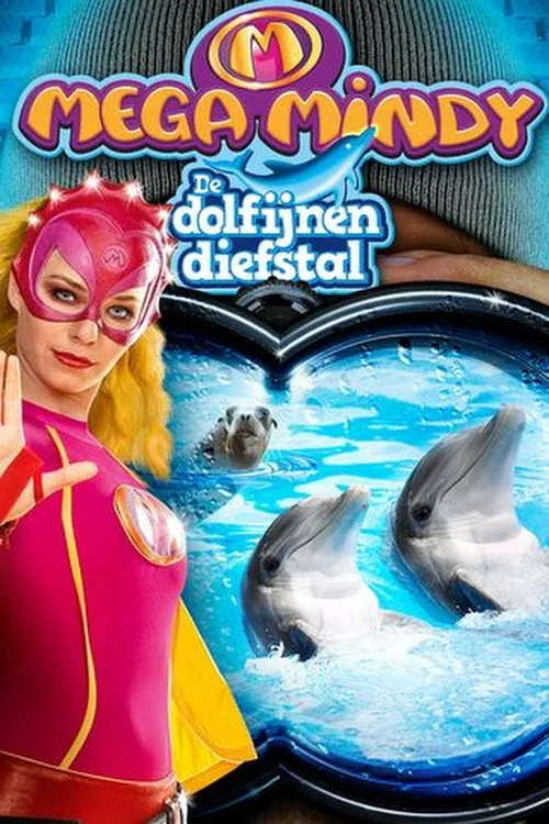 Mega Mindy: De Dolfijnendiefstal