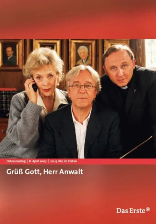 Grüß Gott, Herr Anwalt