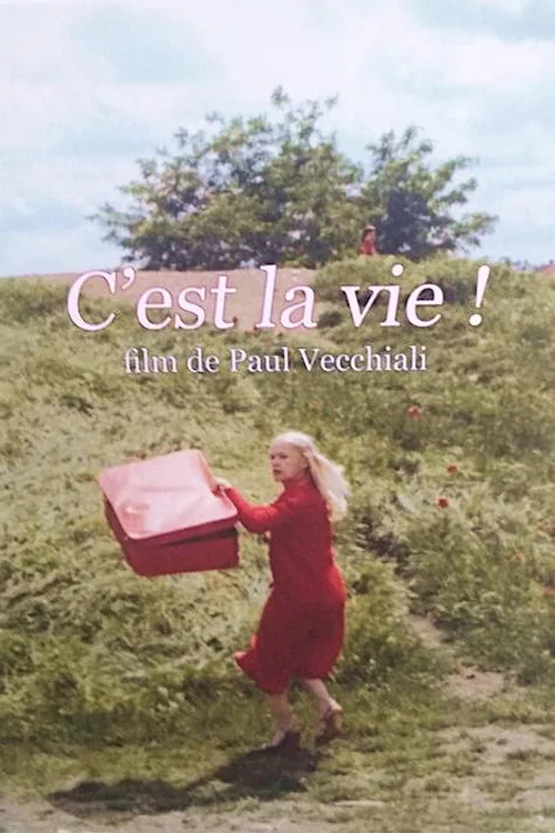 C'est la vie !