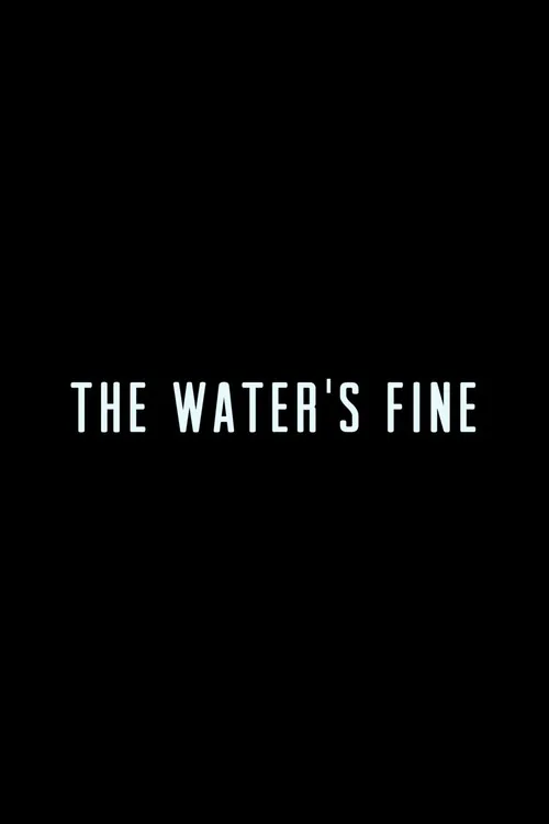 The Water's Fine