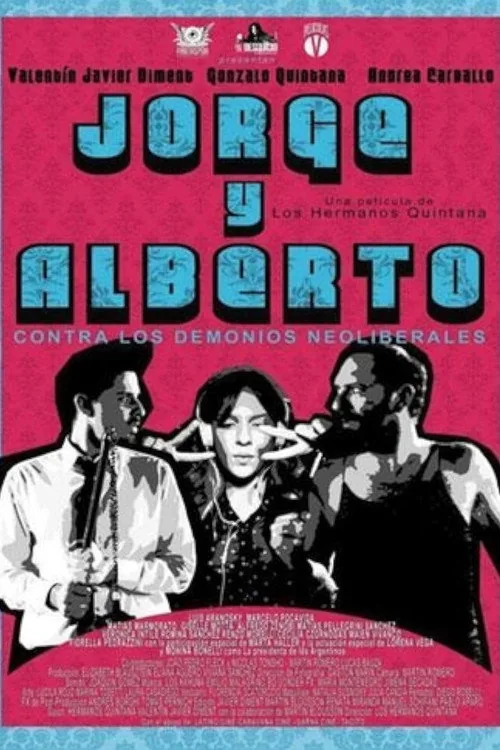 Jorge y Alberto contra los demonios neoliberales