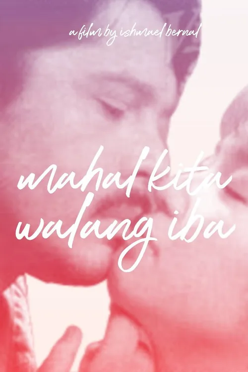 Mahal Kita, Walang Iba