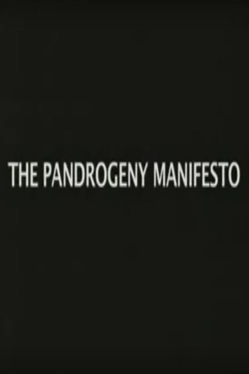 The Pandrogeny Manifesto