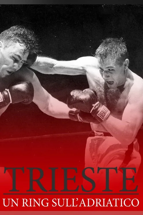 Trieste, Un ring sull'Adriatico