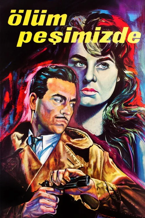 Ölüm Peşimizde