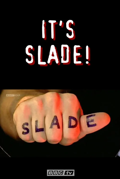 Slade: It's Slade