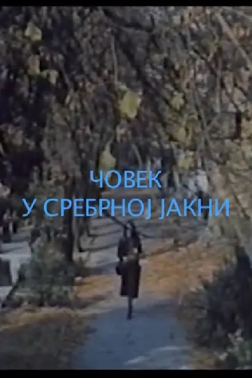 Čovek u srebrnoj jakni