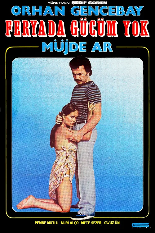 Feryada Gücüm Yok