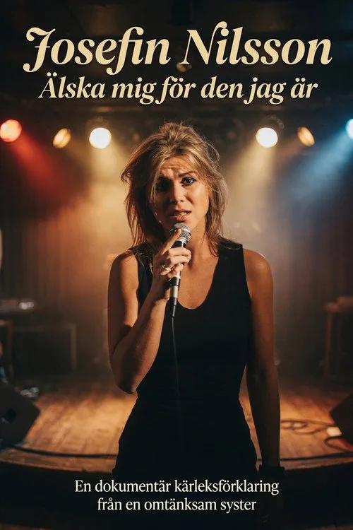 Josefin Nilsson - Älska mig för den jag är