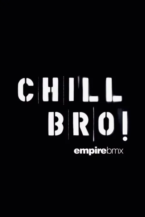 Empire BMX Chill Bro