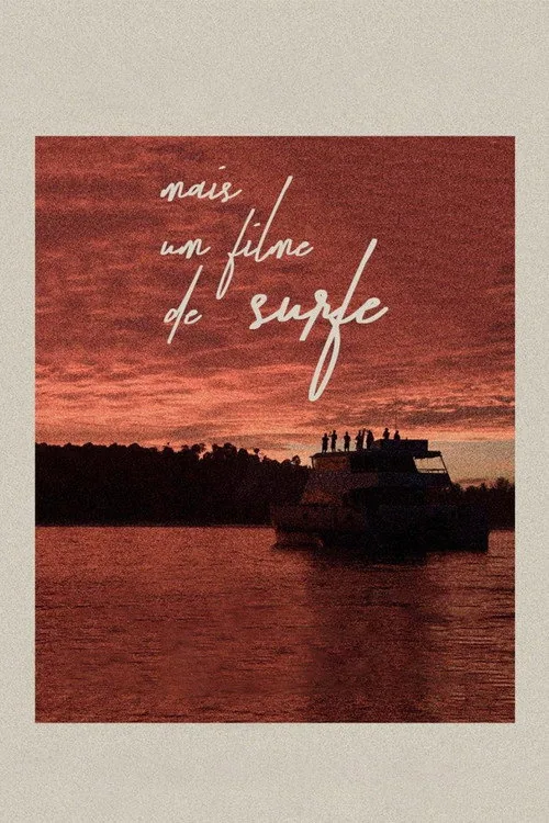Mais Um Filme de Surfe
