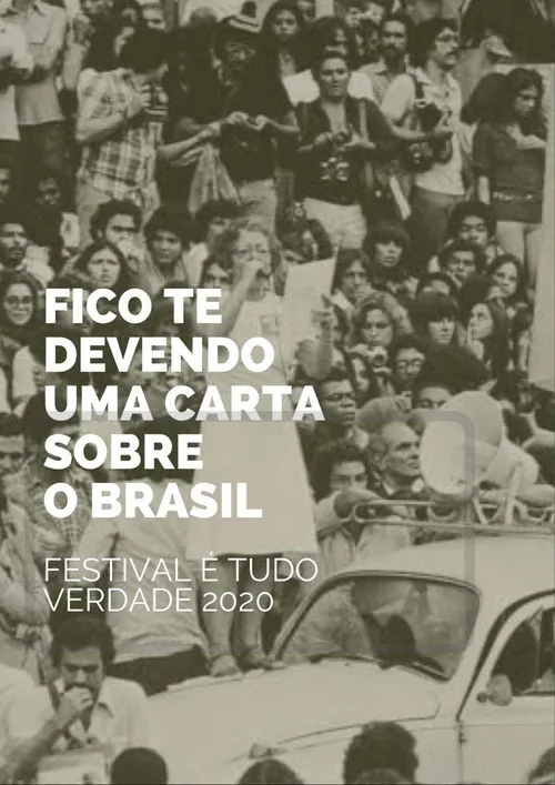 Fico Te Devendo uma Carta Sobre o Brasil