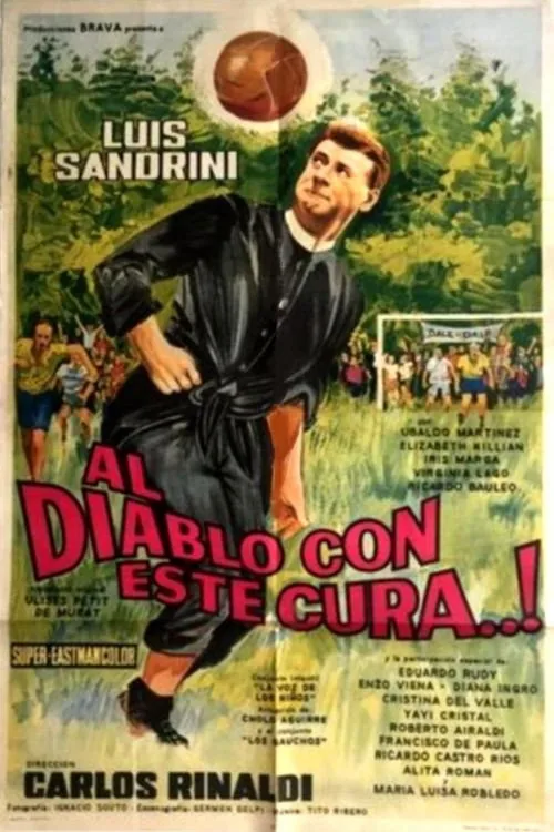 ¡Al diablo con este cura!