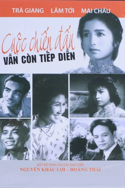 Cuộc Chiến Đấu Vẫn Còn Diễn Tiếp