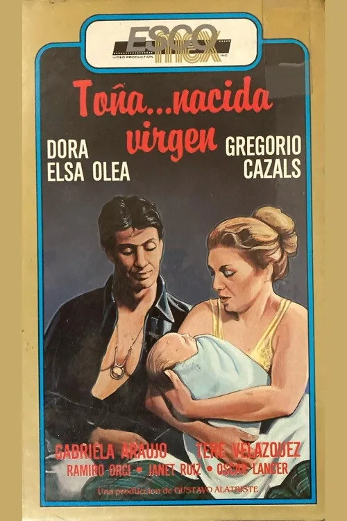 Toña, nacida virgen