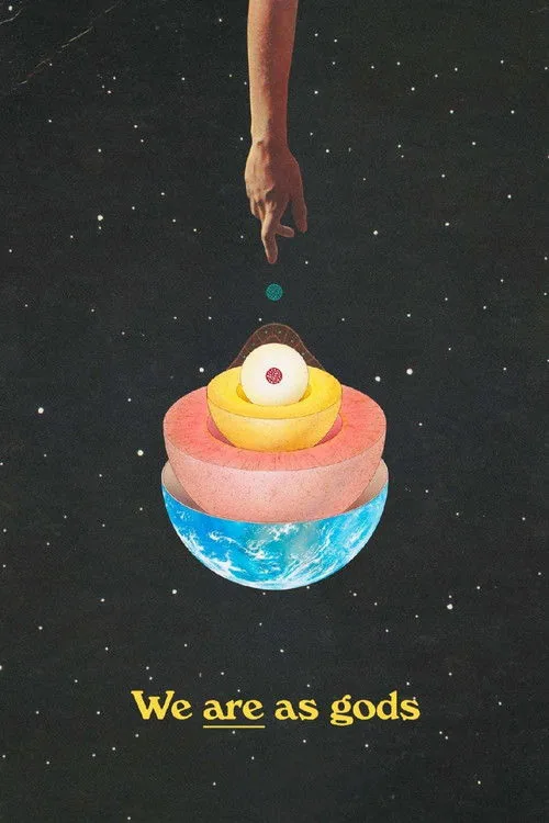 We Are As Gods