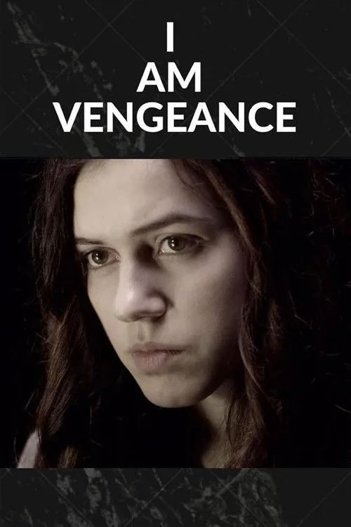 I Am Vengeance