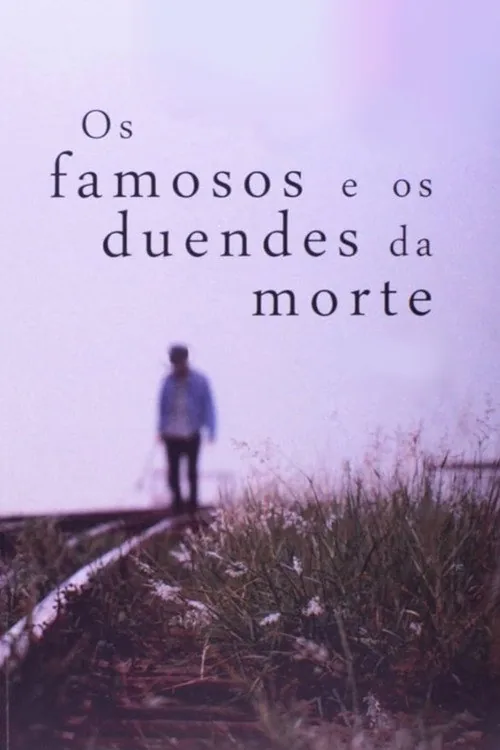 Os Famosos e os Duendes da Morte