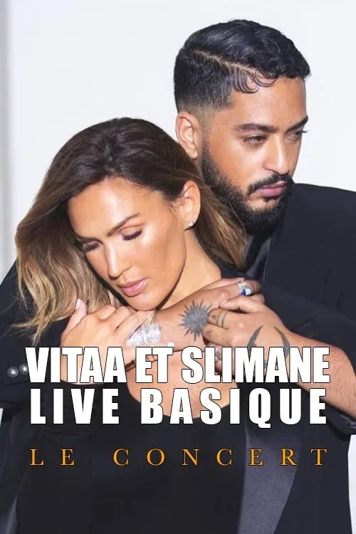 Vitaa et Slimane - Basique, le concert