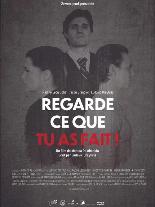 Regarde Ce Que Tu As Fait!