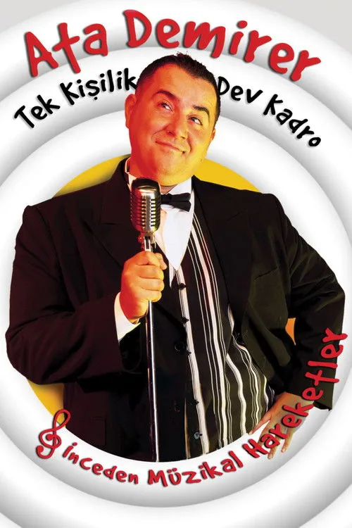 Ata Demirer: Tek Kişilik Dev Kadro