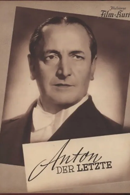Anton, der Letzte