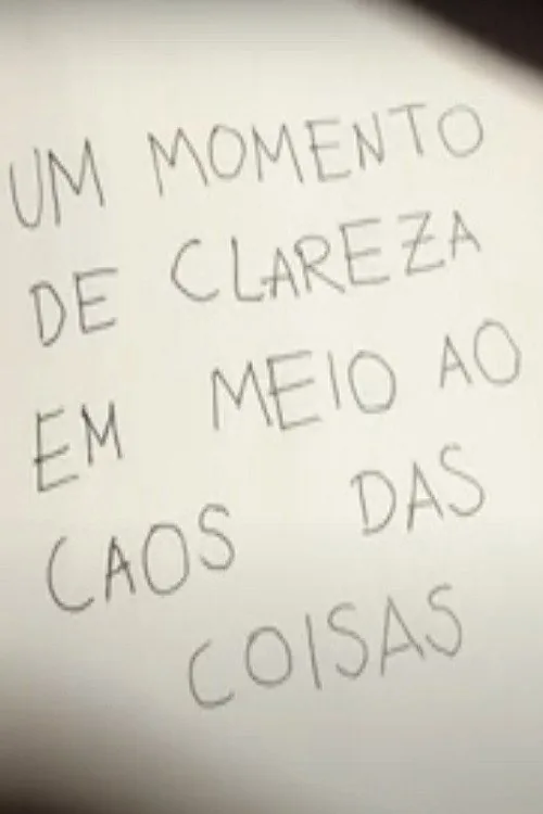 Um Momento de Clareza em Meio ao Caos das Coisas