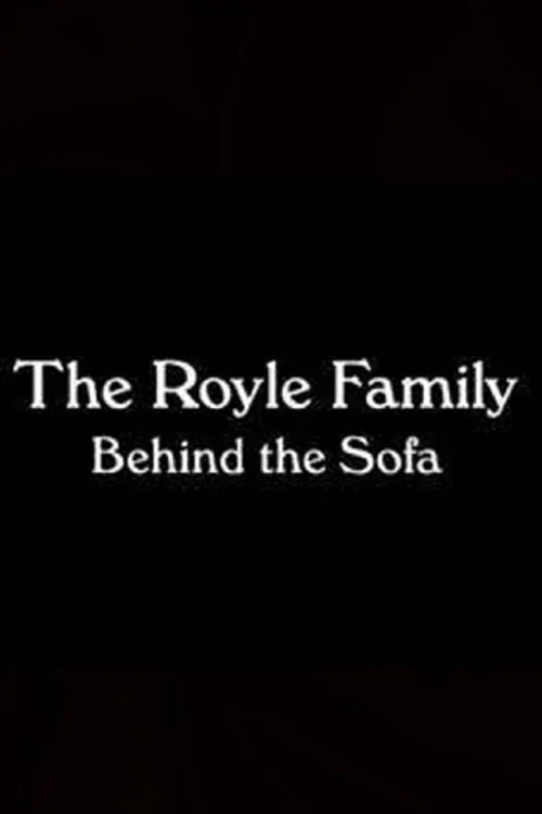 The Royle Family: Behind the Sofa