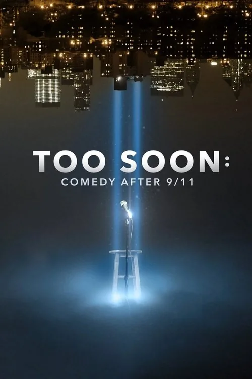 Too Soon: Comedy After 9/11