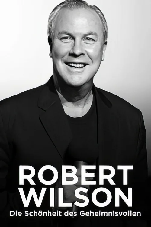 Robert Wilson – Die Schönheit des Geheimnisvollen
