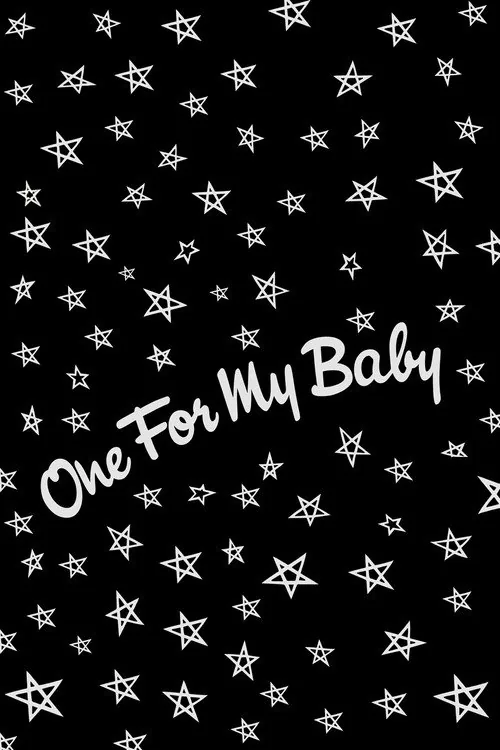 One For My Baby