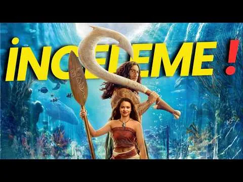 NE GEREK VARDI ? MOANA LİVE ACTİON FİLM İNCELEMESİ