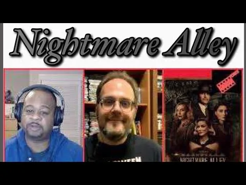 Nightmare Alley  (2021 Film) | SacTown Movie Buffs | Movie Reviews