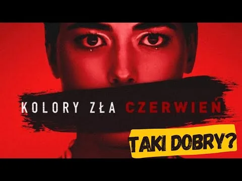 Polski film podbija #netflix | Recenzja filmu "Kolory zła: Czerwień" 2024