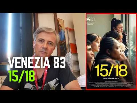 "15/18" di Cedric Kahn - recensione dalla Mostra del Cinema di Venezia 2026 - Concorso