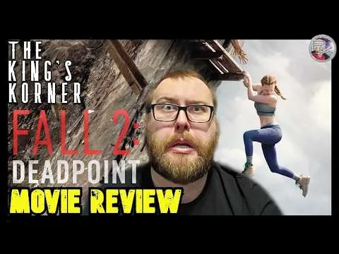 Fall 2: Deadpoint - Movie Review | The King's Korner | Harriet Slater | SURVIVAL | FALL (2022) 