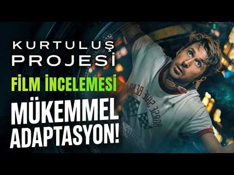Kurtuluş Projesi (Project Hail Mary) Spoilersız Film İncelemesi