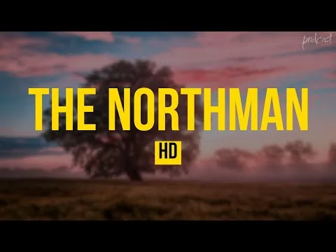 The Northman (2022) - HD Full Movie Podcast Episode | Film Review