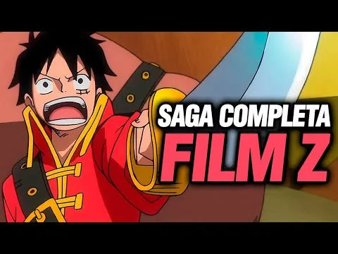 🔴 Todo FILM Z en 1 VIDEO Saga Completa | One Piece Resumen