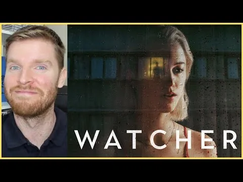 Watcher - Movie Review: Rear Window in reverse