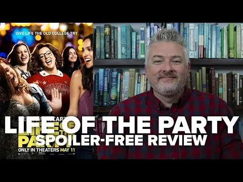 Life of the Party (2018) Movie Review - Movies & Munchies
