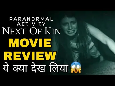 PARANORMAL ACTIVITY NEXT OF KIN : Movie Review | 2021 | IN HINDI | Paramount+