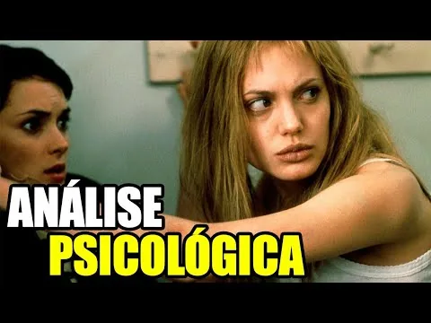 Filme GAROTA INTERROMPIDA Análise Psicológica