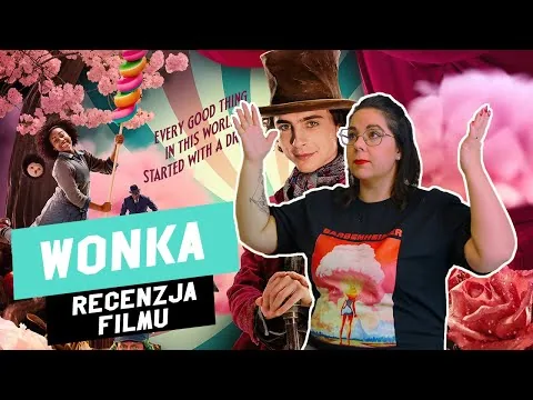 Wonka - Recenzja Filmu | ZASKOCZENIE tego roku!