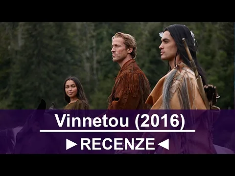 Filmová recenze: trilogie Vinnetou (2016)