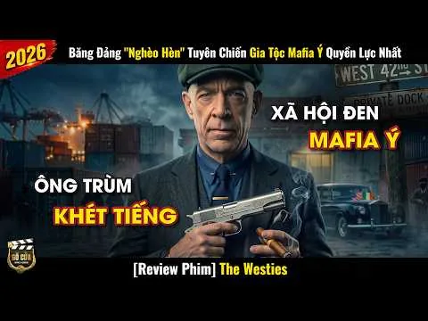 [Review Phim] Băng Đảng "Nghèo Hèn" Dám Tuyên Chiến Với Gia Tộc Mafia Ý Quyền Lực Nhất New York