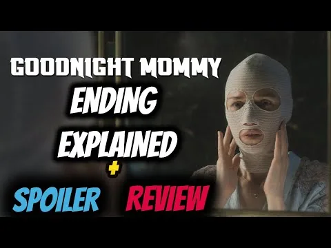 Goodnight Mommy SPOILER MOVIE REVIEW + ENDING EXPLAINED (2022) (Amazon Prime Video)